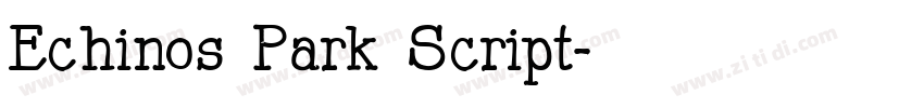 Echinos Park Script字体转换